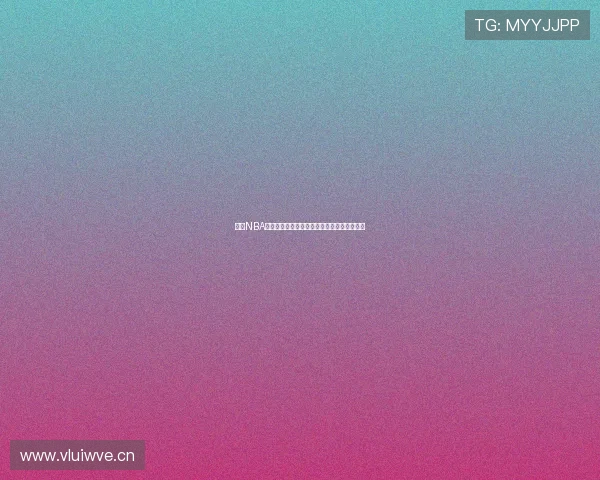 雅虎NBA直播下载轻松畅享高清赛事直播精彩不容错过